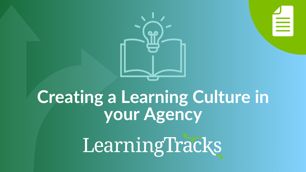 Creating a Learning Culture in your Agency